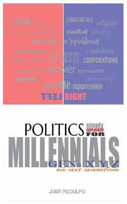 Politics simple explained: For Millennials, Gen... 1088107885 Book Cover