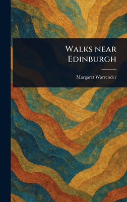 Walks Near Edinburgh 1023419149 Book Cover