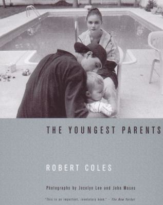 The Youngest Parents: Teenage Pregnancy as It S... 0393319962 Book Cover