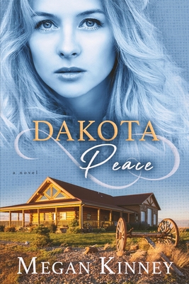 Dakota Peace 1645262553 Book Cover