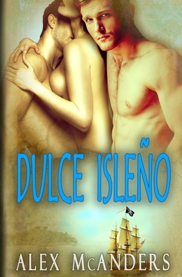 Dulce isleño [Spanish] B09XZJYHQ6 Book Cover