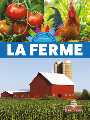 La Ferme (Farm) [French] 1039604994 Book Cover