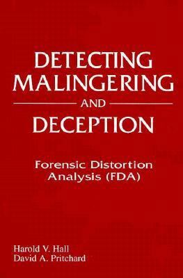 Detecting Malingering and Deception: Forensic D... 1574440233 Book Cover