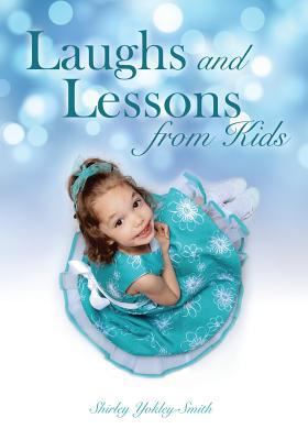 Laughs and Lessons from Kids 1629521000 Book Cover