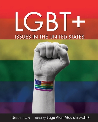 LGBT+ Issues in the United States: An Anthology 151652554X Book Cover