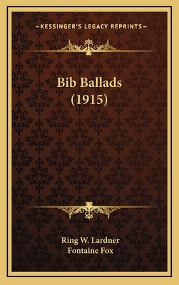 Bib Ballads (1915) 1168787238 Book Cover