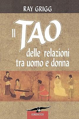 Il Tao Delle Relazioni Tra Uomo E Donna [Italian] 089334480X Book Cover