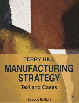 Manufacturing Strategy Texts and Cases 0333762223 Book Cover