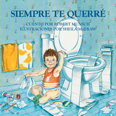 Siempre Te Querre [Spanish] 0228105374 Book Cover