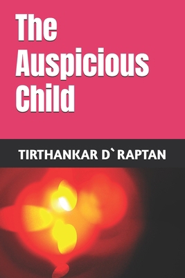 The Auspicious Child B0FH6FVYD2 Book Cover