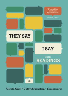 "they Say / I Say": The Moves That Matter in Ac... 0393937518 Book Cover