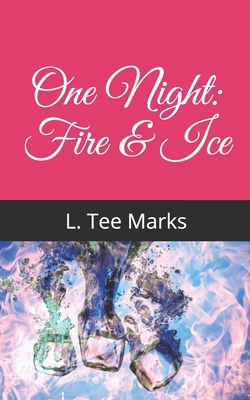 One Night: Fire & Ice 1691926469 Book Cover