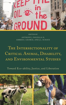 The Intersectionality of Critical Animal, Disab... 1498534422 Book Cover