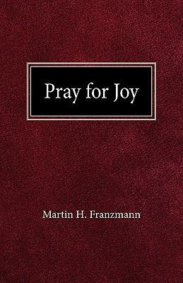 Pray For Joy 0758627084 Book Cover