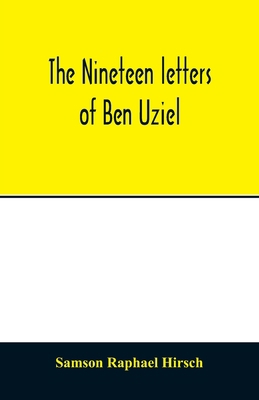 The nineteen letters of Ben Uziel, being a spir... 9354014240 Book Cover