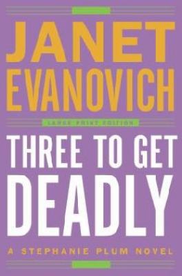 Three to Get Deadly [Large Print] 1568954298 Book Cover