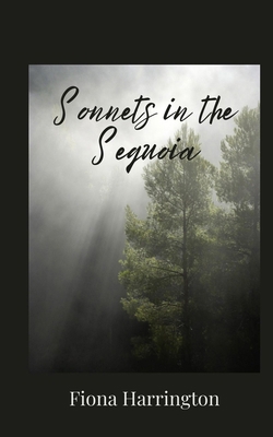 Sonnets in the Sequoia 1805676423 Book Cover