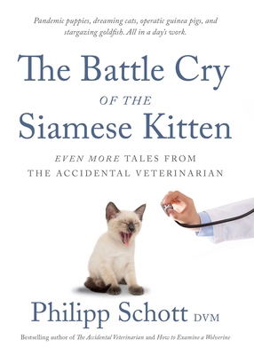 The Battle Cry of the Siamese Kitten: Even More... 1770416692 Book Cover