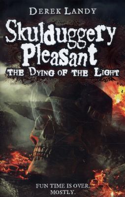 The Dying of the Light (Skulduggery Pleasant, B... 0007489250 Book Cover