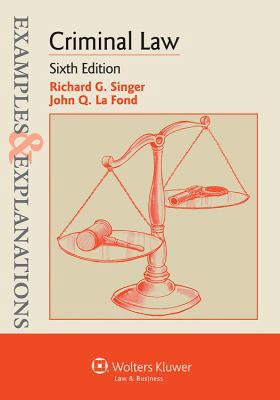 Examples & Explanations for Criminal Law 1454815531 Book Cover