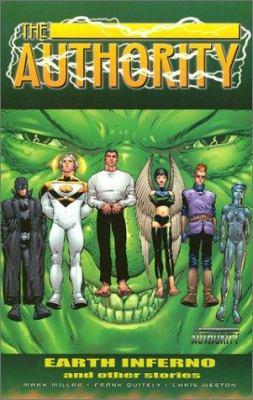 The Authority: Earth Inferno and Other Stories 1563898543 Book Cover