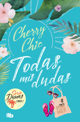 Todas MIS Dudas / All My Doubts (Dunas 2) [Spanish] 8413147034 Book Cover