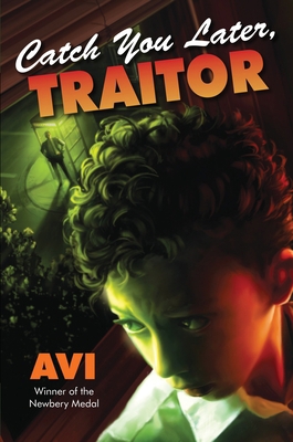 Catch You Later, Traitor 1101917652 Book Cover