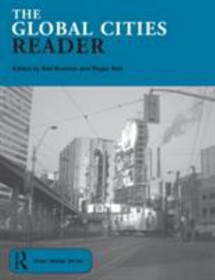The Global Cities Reader 0415323452 Book Cover