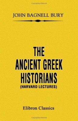 The Ancient Greek Historians 1402196946 Book Cover