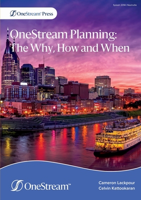 OneStream Planning: The Why, How and When 1838252835 Book Cover