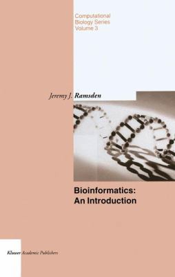 Bioinformatics: An Introduction 9401570965 Book Cover