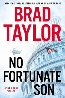 No Fortunate Son (A Pike Logan Thriller) 052595399X Book Cover