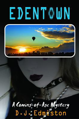 Edentown: A Coming-of-Age Mystery 098844531X Book Cover