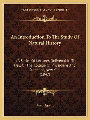 An Introduction To The Study Of Natural History... 116457423X Book Cover