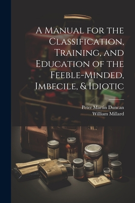 A Manual for the Classification, Training, and ... 1021622567 Book Cover