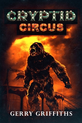 Cryptid Circus 1922323128 Book Cover