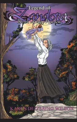 Legend of Zandora: Birth of the Maiden 1504929586 Book Cover
