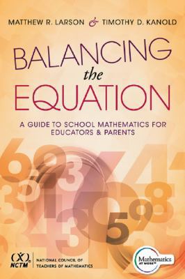 Balancing the Equation: A Guide to School Mathe... 1936763680 Book Cover