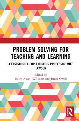Problem Solving for Teaching and Learning: A Fe... 0367001837 Book Cover
