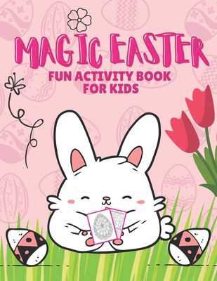 Magic Easter: Fun Activity Book For Kids B08XLGGFZP Book Cover