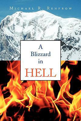 A Blizzard in Hell 1436373417 Book Cover