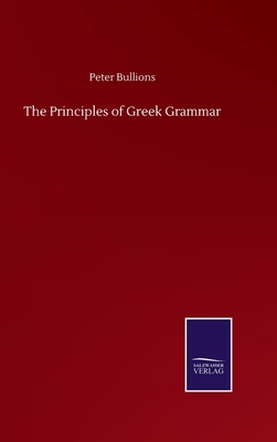 The Principles of Greek Grammar 3752515139 Book Cover