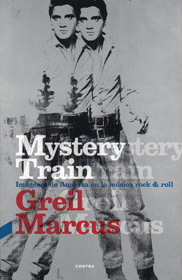 Mystery Train: Imágenes de América En La Música... [Spanish] 8494093851 Book Cover