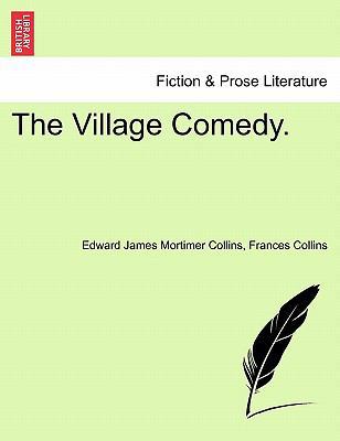 The Village Comedy. 1240897804 Book Cover