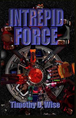 Intrepid Force 0972554971 Book Cover