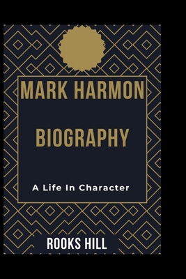 Mark Harmon Biography: A Life In Character            Book Cover