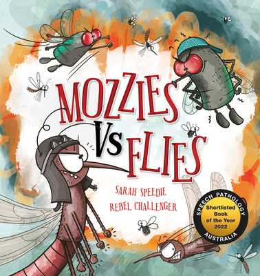 Mozzies Vs Flies 1922503541 Book Cover