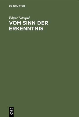 Vom Sinn Der Erkenntnis: Eine Bergwanderung [German] 3486762028 Book Cover