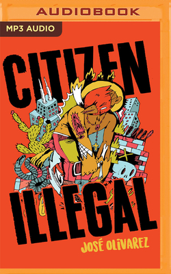 Citizen Illegal 1713543990 Book Cover