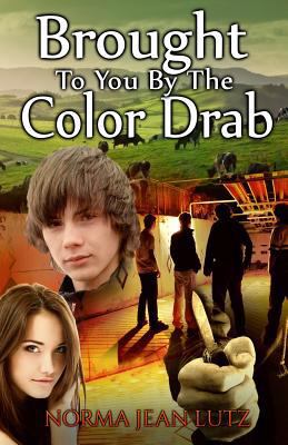 Brought To You By The Color Drab 0990803783 Book Cover